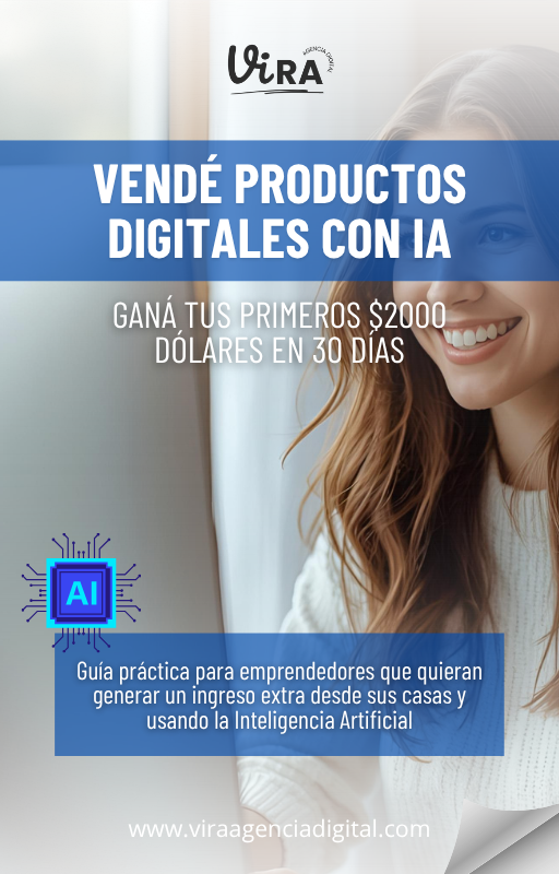 Ebook - Vendé productos digitales con IA: Ganá tus primeros $2000 en 30 días